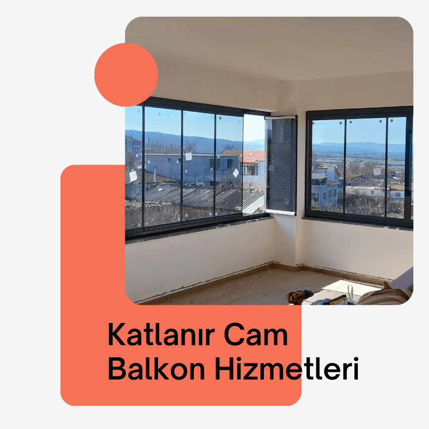 Biga Katlanır Cam Balkon firması